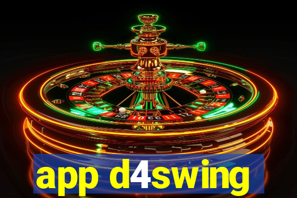 app d4swing